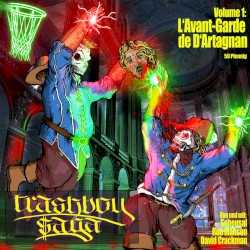 Trashboy $aga Vol.1 - L'Avant-Garde de D'Artagnan