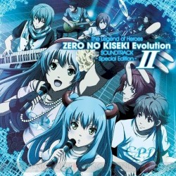 The Legend of Heroes Zero no Kiseki Evolution SOUNDTRACK -Special Edition- II