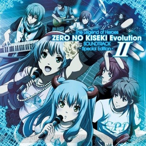 The Legend of Heroes Zero no Kiseki Evolution SOUNDTRACK -Special Edition- II