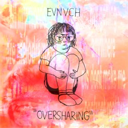 OVERSHARING