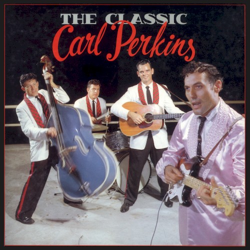 The Classic Carl Perkins