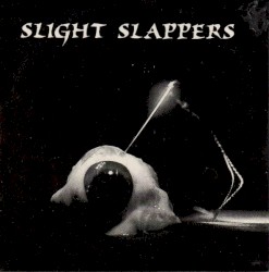 Slight Slappers / Lebensreform