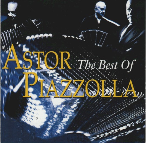 The Best of Astor Piazzolla