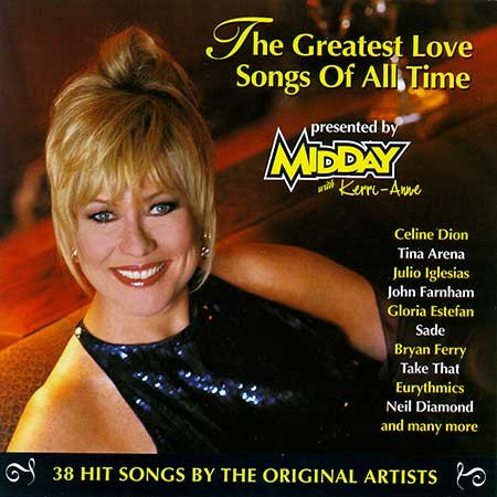Midday With Kerri‐Anne: The Greatest Love Songs of All Time