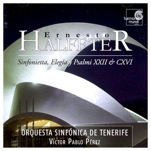 Sinfonietta, Elegia y Psalmi XXII & CXVI