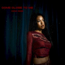 Come Close To Me