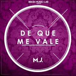 De qué me vale