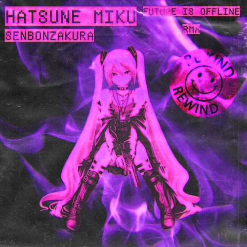 Senbonzakura (Future Is Offline remix)