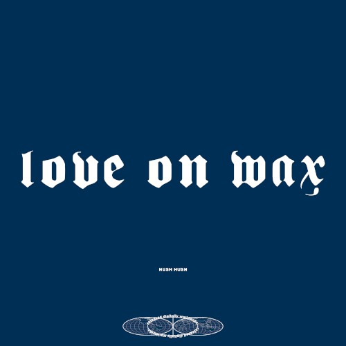 Love on Wax