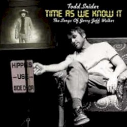 Time As We Know It - The Songs Of Jerry Jeff Walker
