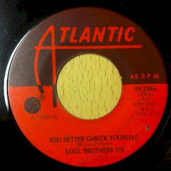 You Better Check Yourself / What Can You Do When You Ain't Got Nobody