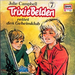 Trixie Belden 7: rettet den Geheimklub