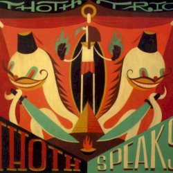 Thoth Speaks