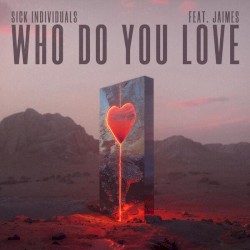 Who Do You Love