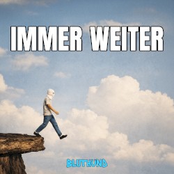 Immer weiter