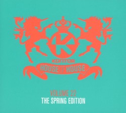 Kontor: House of House, Volume 22: The Spring Edition
