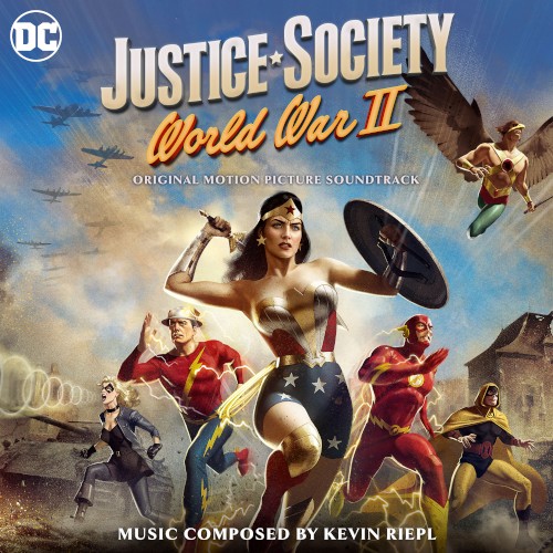 Justice Society: World War II (Original Motion Picture Soundtrack)