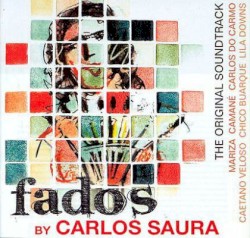 Fados by Carlos Saura: The Original Soundtrack