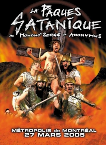 La Pâques satanique de Mononc’ Serge et Anonymus