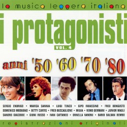I protagonisti anni '50 '60 '70 '80: Volume 4