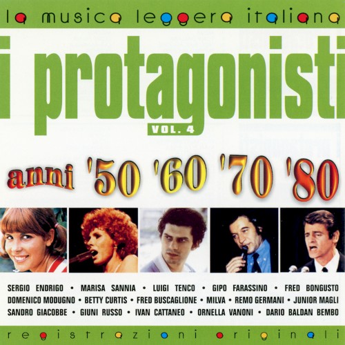 I protagonisti anni '50 '60 '70 '80: Volume 4