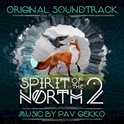 Spirit of the North 2 (Original Soundtrack)