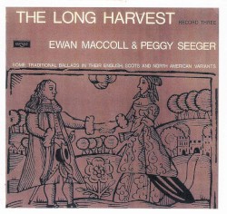 The Long Harvest (Record Three)