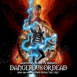 Dangerous or Dead