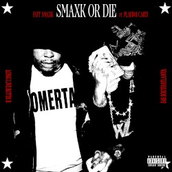 Smaxk Or Die