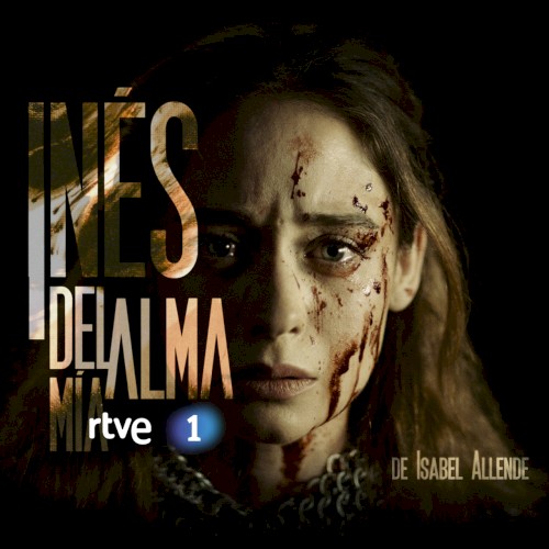 Inés del alma mía: Música original de la serie de RTVE