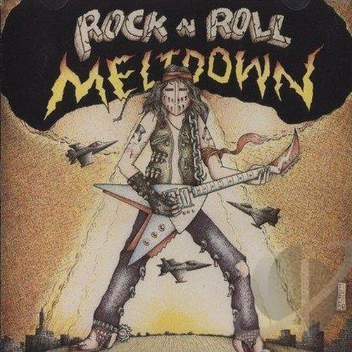 Rock ’n’ Roll Meltdown
