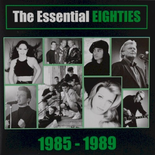 The Essential Eighties: 1985–1989