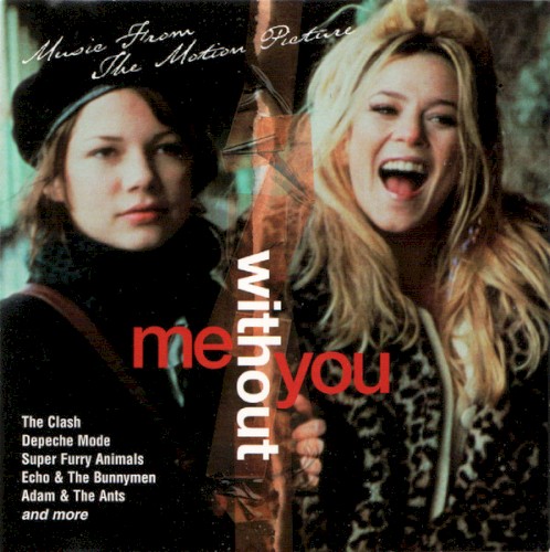 Me Without You: Music From the Motion Picture