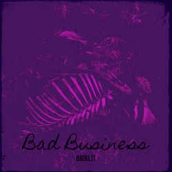 Bad Business