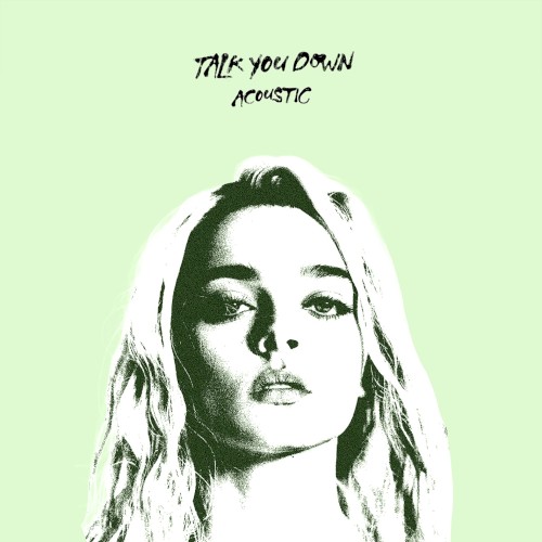 Talk You Down (acoustic)