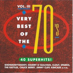 Very Best of the 70’s, Volume III