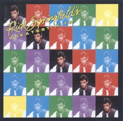 Rick Springfield’s Greatest Hits