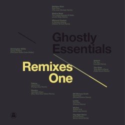 Ghostly Essentials: Remixes One