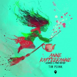 ANNE KAFFEEKANNE (Harris & Ford remix)