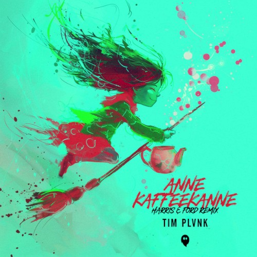 ANNE KAFFEEKANNE (Harris & Ford remix)