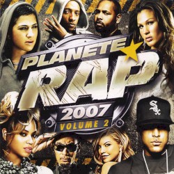 Planète Rap 2007, Volume 2