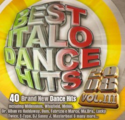 Best Italo Dance Hits 2008, Vol. III