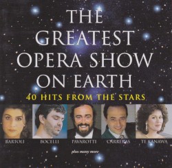 The Greatest Opera Show on Earth
