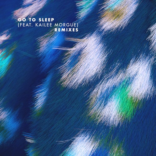 Go to Sleep (remixes)