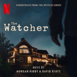 The Watcher (Soundtrack from the Netflix Series)