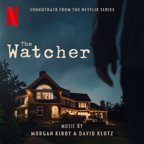 The Watcher (Soundtrack from the Netflix Series)
