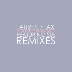 You’ve Changed: Remixes