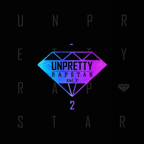 Unpretty Rapstar, Vol. 2