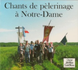 Chants de pèlerinage à Notre-Dame