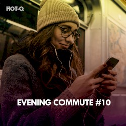 Evening Commute, Vol. 10